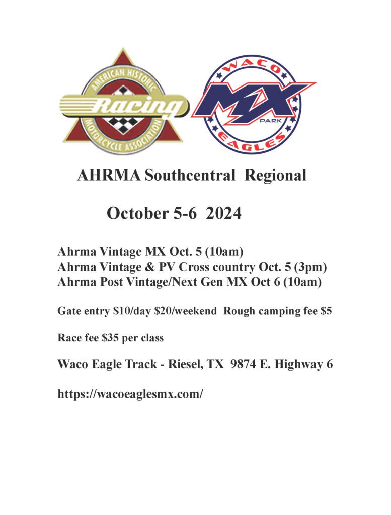 AHRMA Southcentral Regional October 5th & 6th 2024 Waco Eagles MX Park